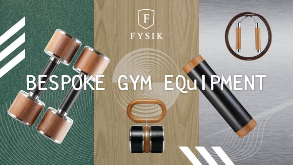 FYSIK: BESPOKE GYM EQUIPMENT AND SPECIAL PLAYLISTS MADE FOR YOU
