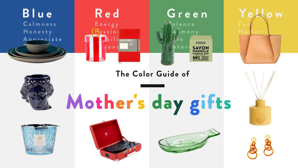 THE COLOR GUIDE OF MOTHER'S DAY GIFTS