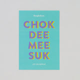 BANGKOKIAN NEW CARD - CHOK DEE MEE SUK