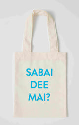 BANGKOKIAN SMALL TOTES - SABAI DEE MAI