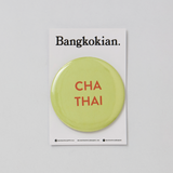 Bangkokian Magnet - CHA THAI