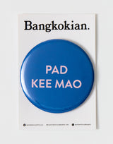 Bangkokian Magnet - PAD KEE MAO