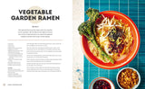 Ramen - 80 Easy Noodle Bowls and Broths