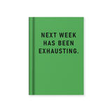 OHH DEER Next Week Has Been Exhausting Fabric Notebook A7