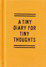 Tiny Diary for Tiny Thoughts