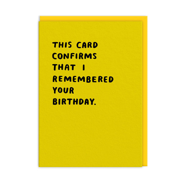 OOH DEER This Confirms I Remembered Birthday Card