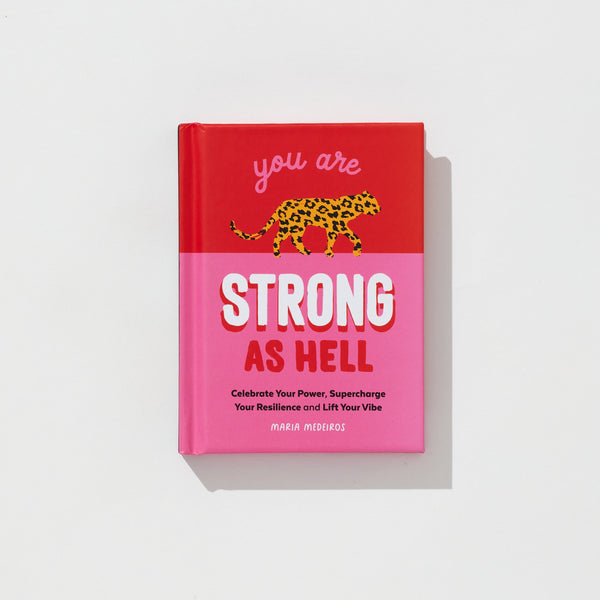 You Are Strong as Hell