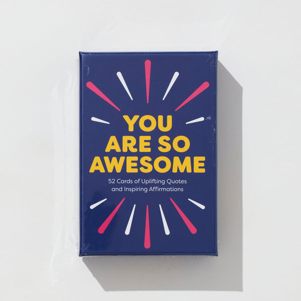 You Are So Awesome