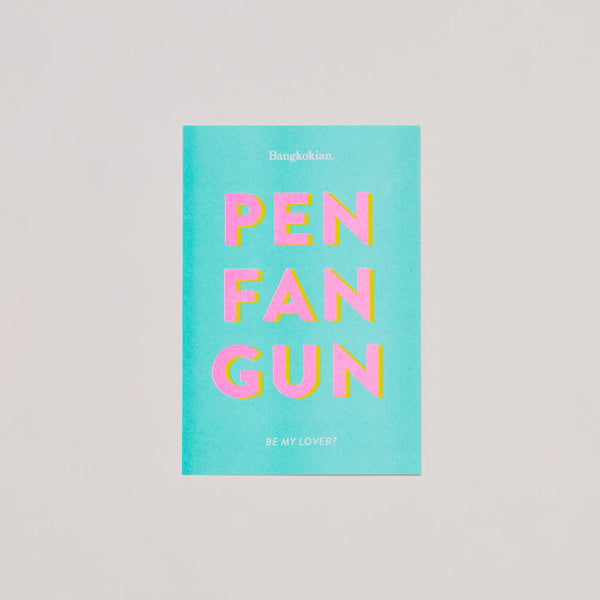BANGKOKIAN POSTCARD - PEN FAN GUN