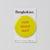 Bangkokian Magnet - HIW KHAO MAI 