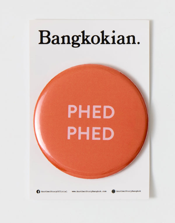 Bangkokian Magnet - PHED PHED