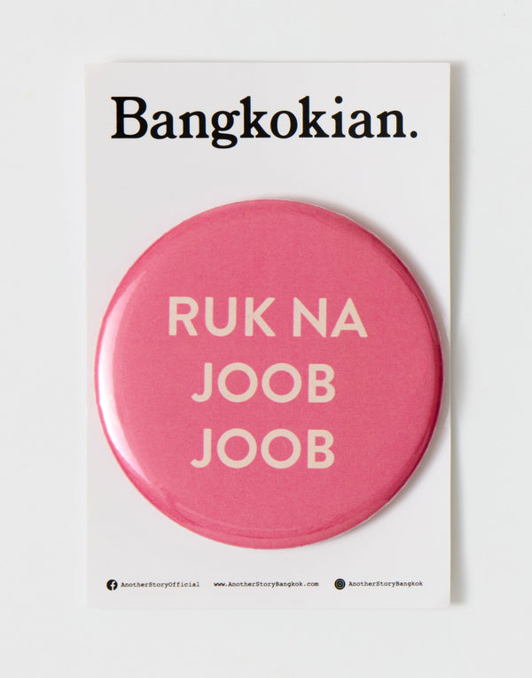 Bangkokian Magnet - RUK NA JOOB JOOB