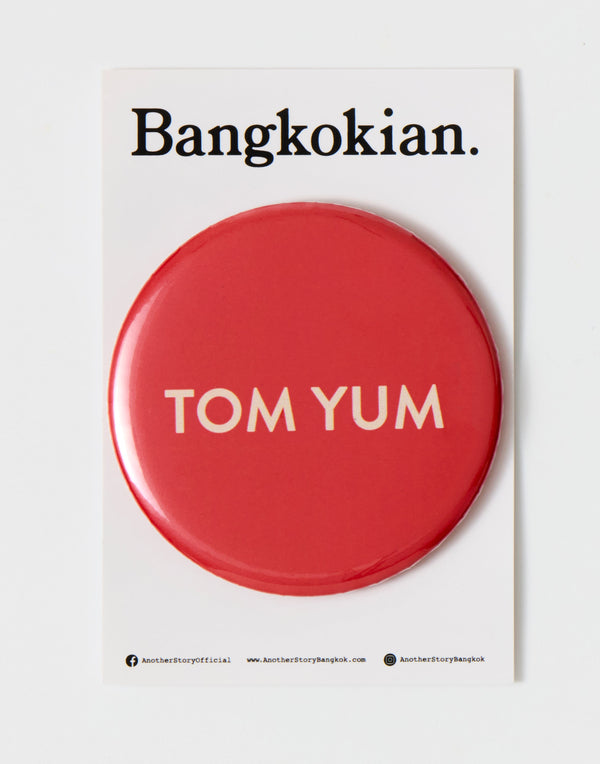 Bangkokian Magnet - TOM YUM