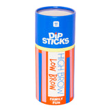 DIPSTICKS HIGH BROW LOW BROW