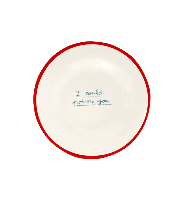 Dessert Plate - I could poison you