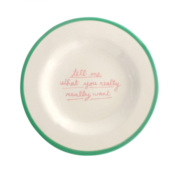 Dessert Plate  - Tell me what you really want