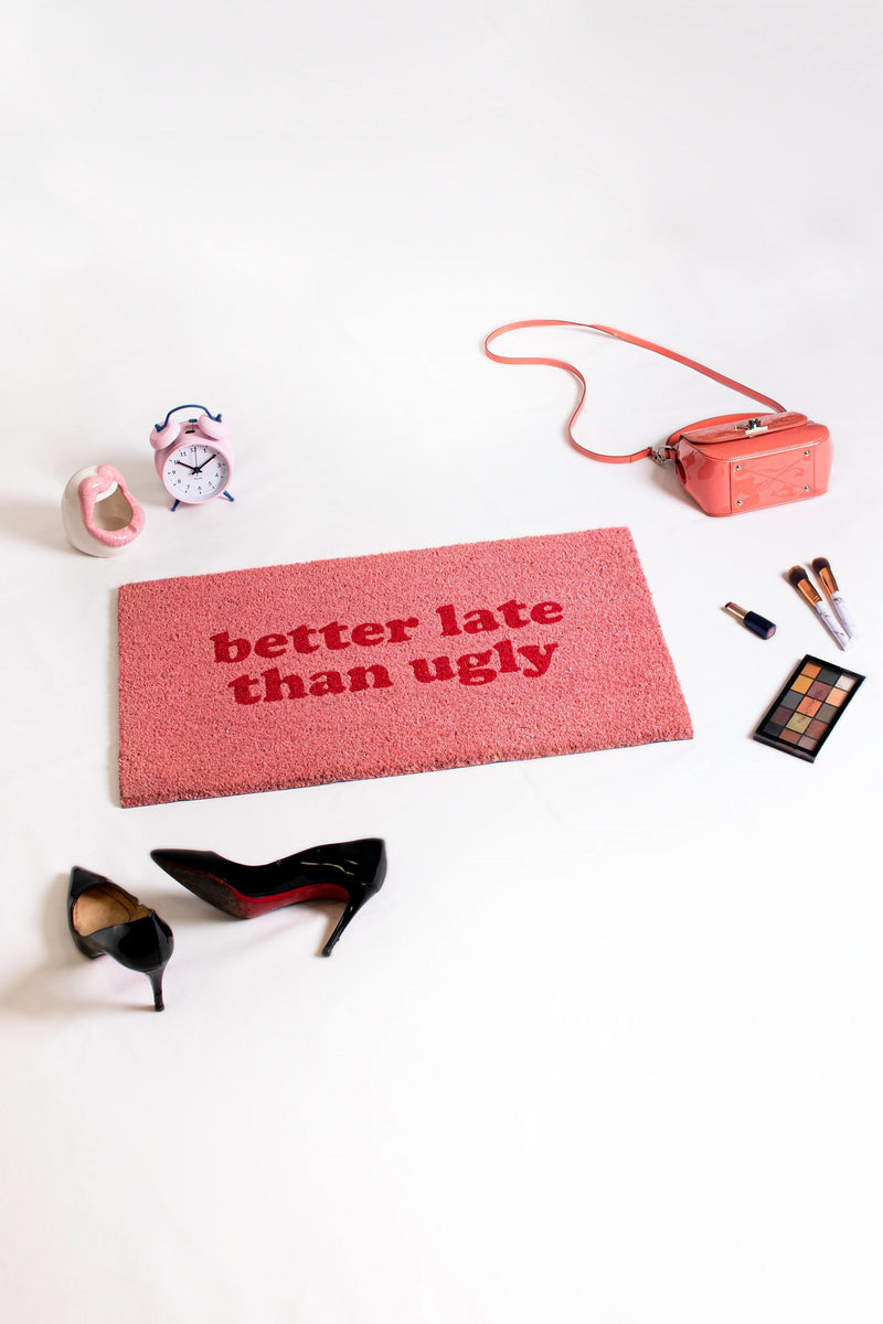FISURA Doormat Better late than ugly