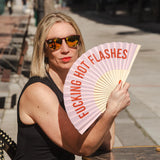 Handfan "Fucking hot flashes"