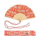 Handfan "its fucking hot" red pattern