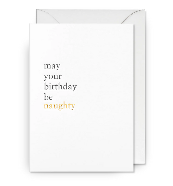 Lagom Design May Your Birthday Be Naughty