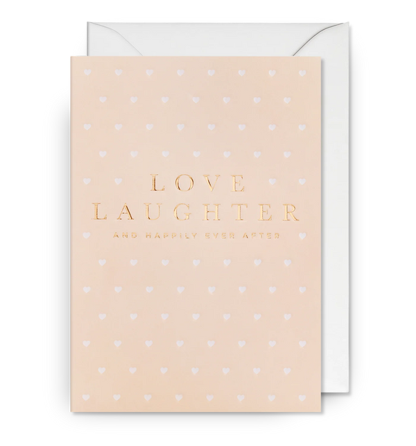 Lagom Design Love Laughter and Happily Ever After