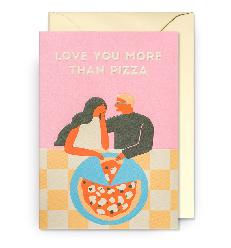 Lagom Design Love You More Than Pizza