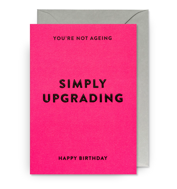 Lagom Design You re Not Ageing Just Upgrading, Happy Birthday