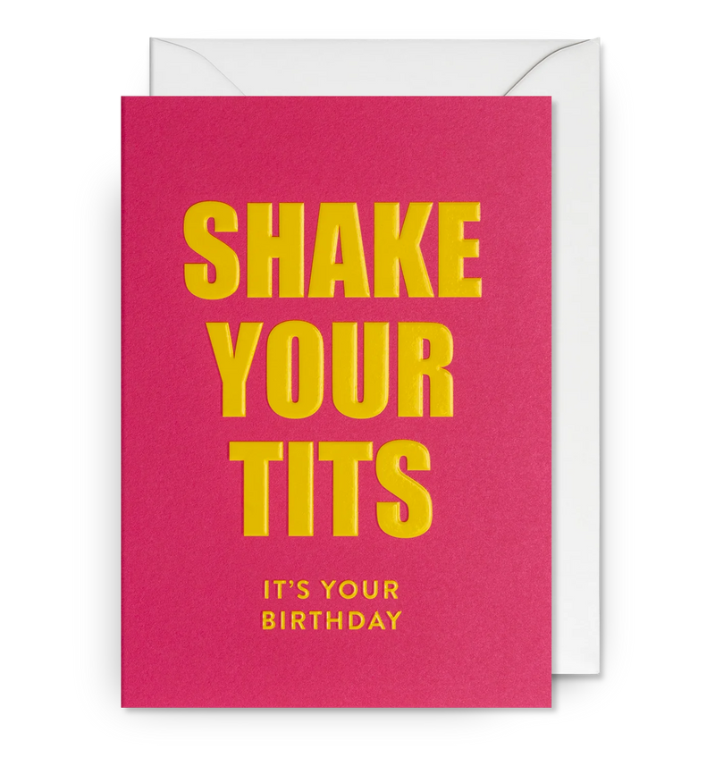 Lagom Design Shake Your Tits, It's Your Birthday