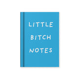 Little Bitch Notes Fabric Hardback Notebook (A7)