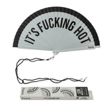 Painted hand fan 'its fucking hot' grey and black