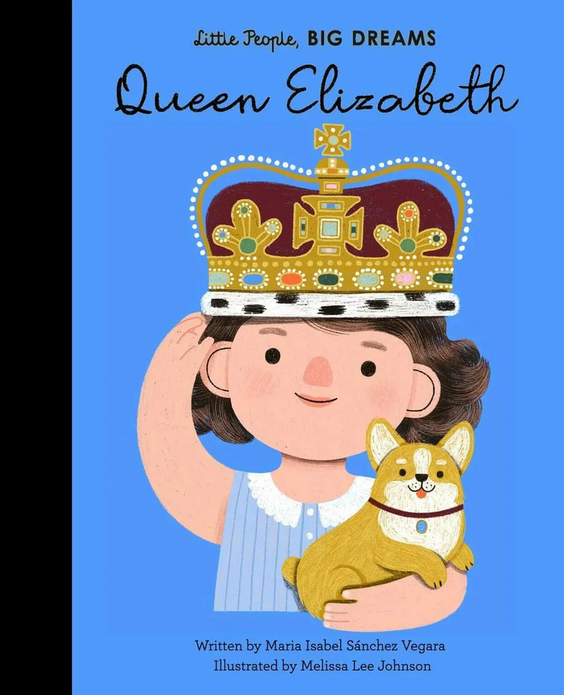 Little People, Big Dreams - Queen Elizabeth