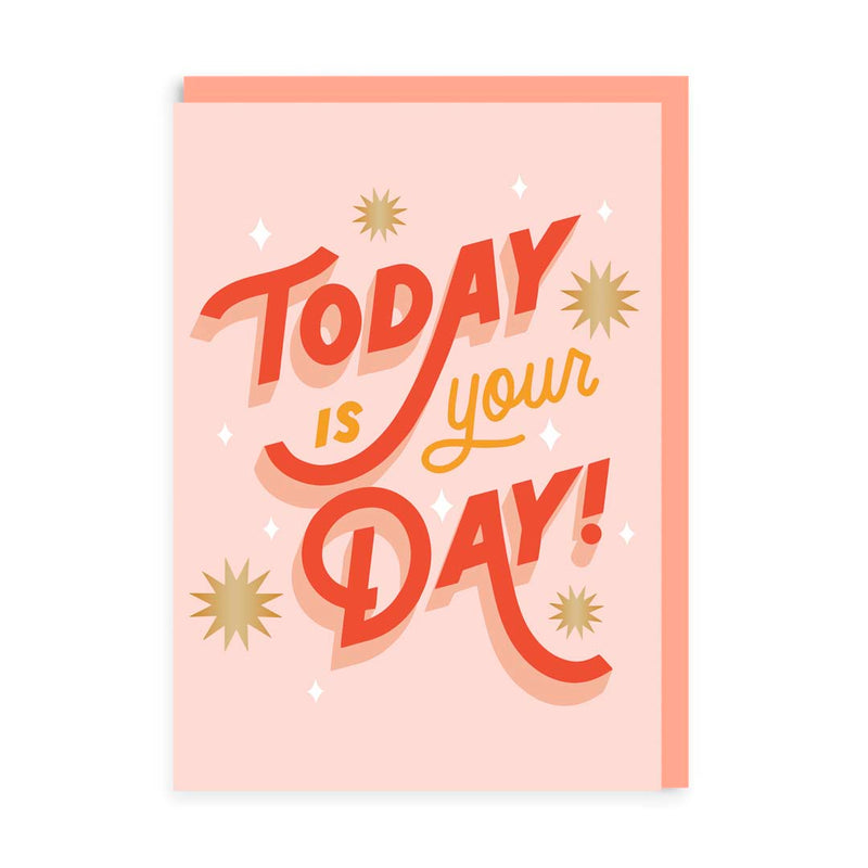 OOH DEER Today Is Your Day Greeting Card