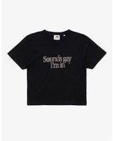 Sounds Gay, I'm In Baby! - Black
