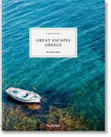 GREAT ESCAPES GREECE. THE HOTEL BOOK