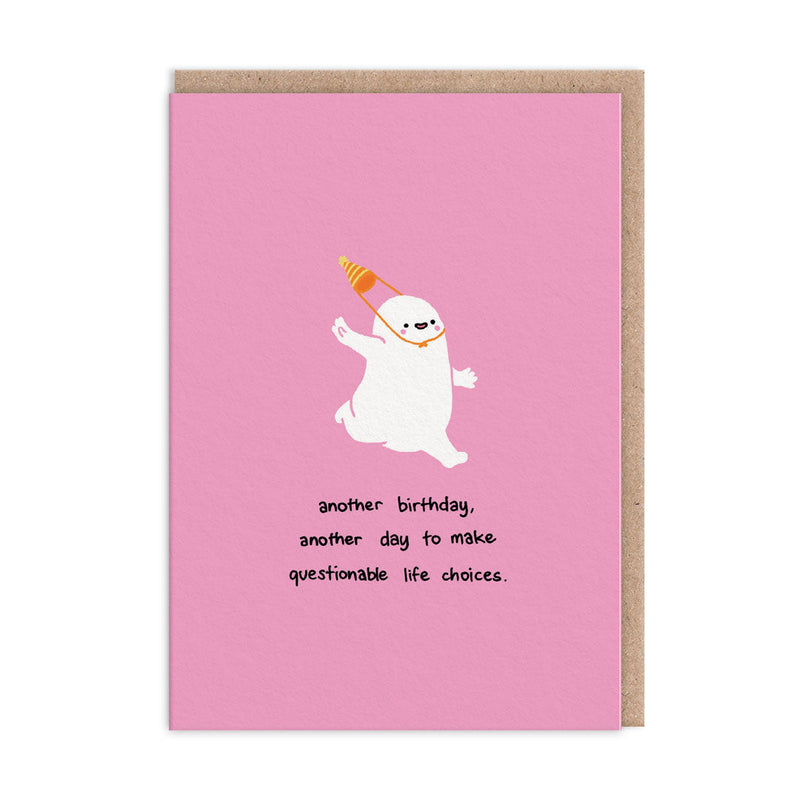 OOH DEER Life Choices Happy Birthday Card