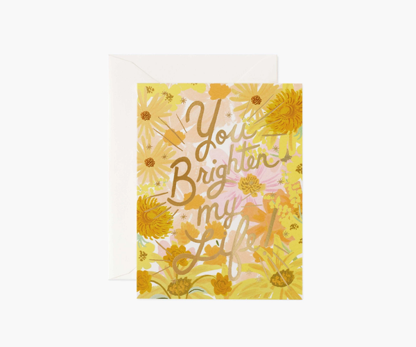 Rifle Paper Co. You Brighten My Life Card